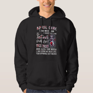 Veste À Capuche Avril Fille Je Suis Qui Je Suis J'Ai Des Tatouages