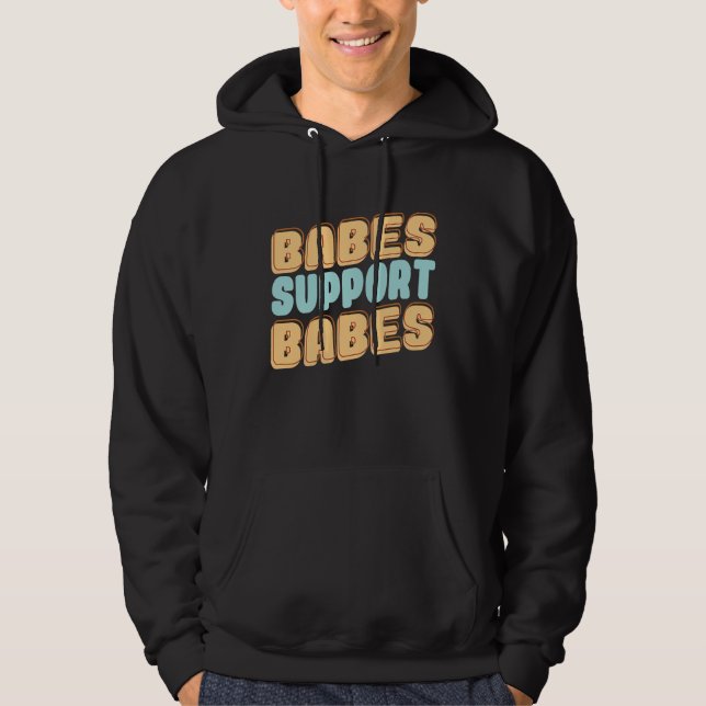 Veste À Capuche Babes Support Babes Great Idea For Friend And Wome (Devant)
