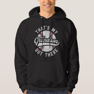 Veste À Capuche Baseball Grandpa Gift That's My Grandson Out There