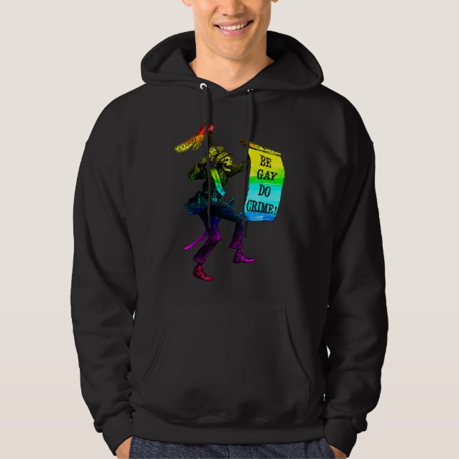 Veste À Capuche Be Gay Do Crime  Rainbow Flag LGBTQ Meme (Devant)