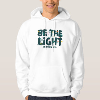 Veste À Capuche Be The Light Matthew 5:14 Bible Verse Quote