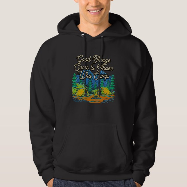 Veste À Capuche Belles Choses Viennent Citation Motivation Camping (Devant)