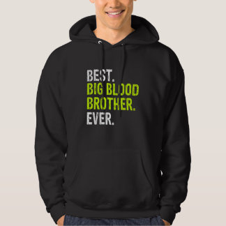 Veste À Capuche Best Big Blood Brother Ever Teenager Older Sibling