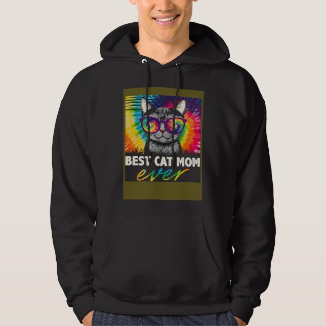 Veste À Capuche Best Cat Mom Ever Tie Dye Cat Mommy Cat  Mother s  (Devant)