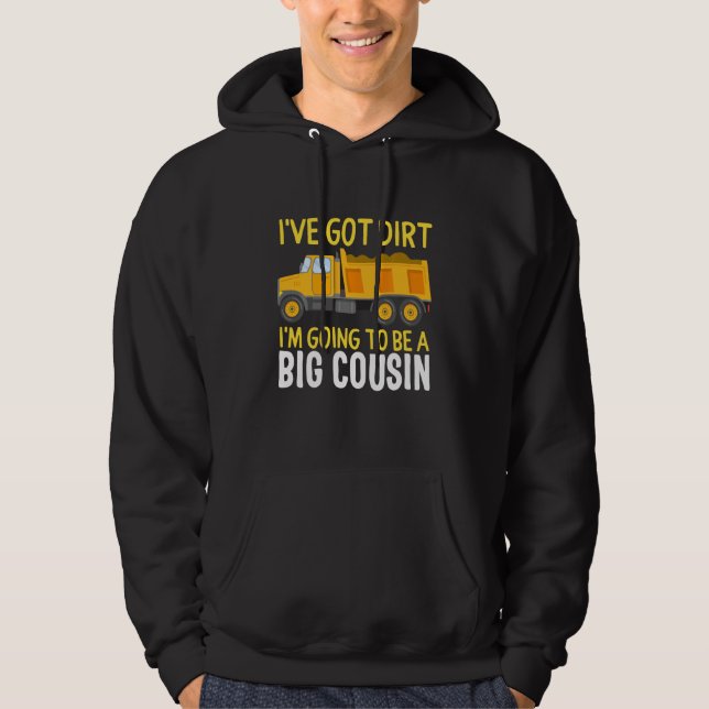 Veste À Capuche Big Cousin Construction Truck Dump J'ai Dirt B (Devant)