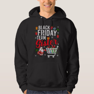 Veste À Capuche Black Friday Team Soeur Cute Christmas Shopping L