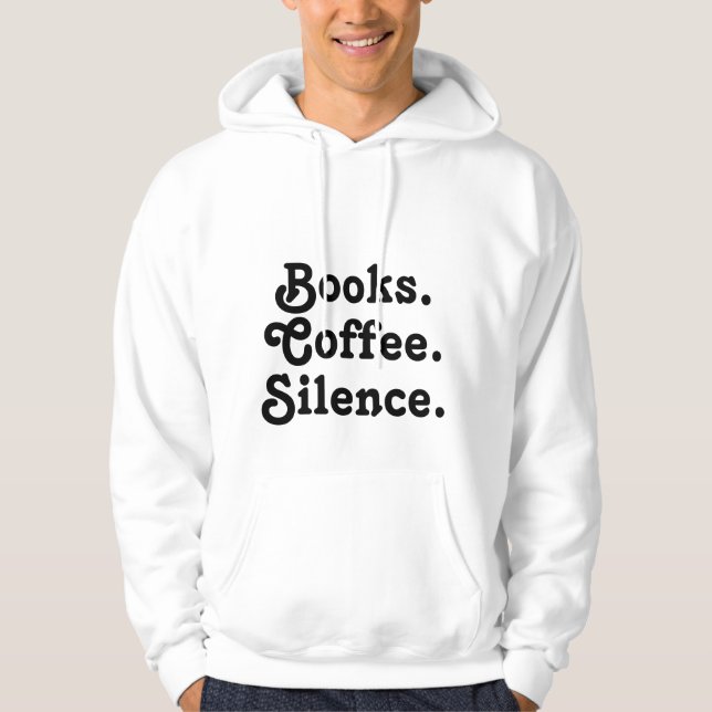 Veste À Capuche “Books. Coffee. Silence." | Minimalist  (Devant)