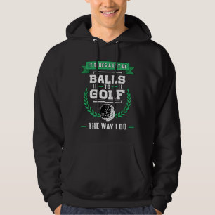Veste À Capuche Boules de Golf Joueur Golfing Sports Drôle