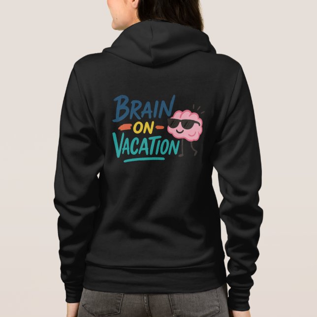 Veste À Capuche Brain on Vacation Funny Retro Design | Cool Chill  (Dos)