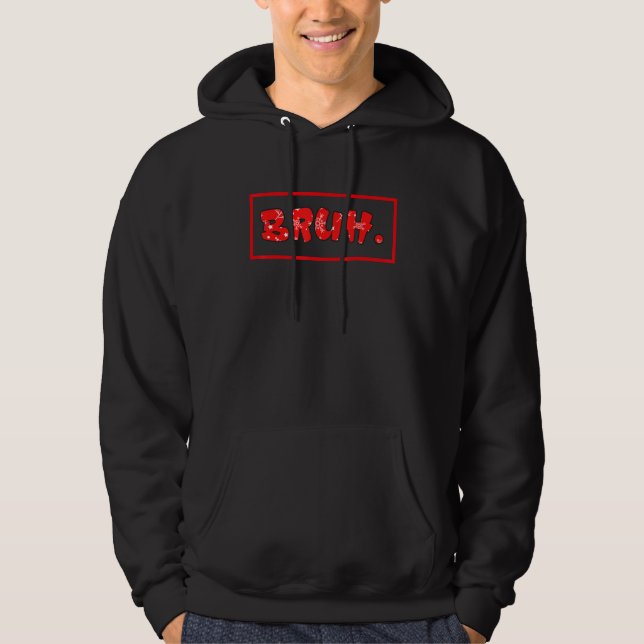 Veste À Capuche Bruh meme dit frère saluer Ados garçons Hommes (Devant)