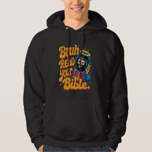 Veste À Capuche Bruh Mème Lisez Votre Bible Dieu Drôle Jésus Chris