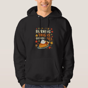 Veste À Capuche Brûler les cuisses avant les tartes Thanksgiving F