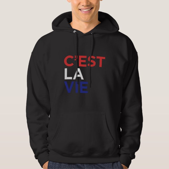 Veste À Capuche C Est La Vie Française (Devant)