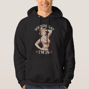 Veste À Capuche Ça Sonne Gay Je Suis En Cowgirl Lesbienne Howdy LG
