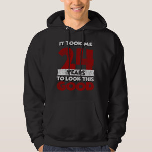 Veste À Capuche Cadeau d'anniversaire drôle de 24 ans