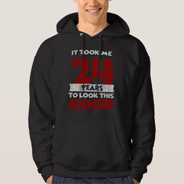 Veste À Capuche Cadeau d'anniversaire drôle de 24 ans (Devant)