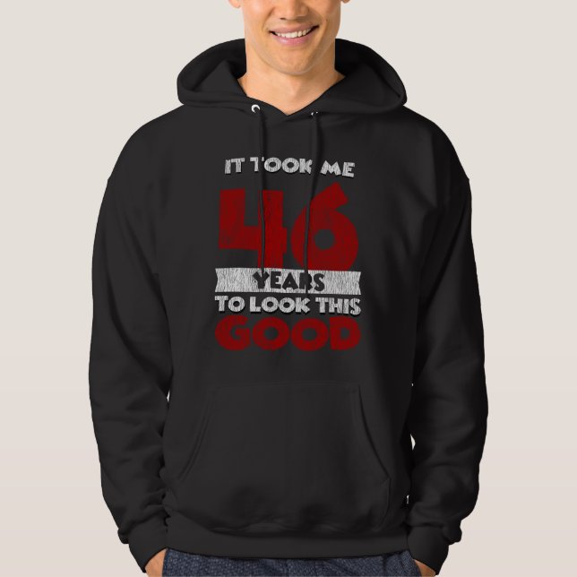 Veste À Capuche Cadeau d'anniversaire drôle de 46 ans (Devant)