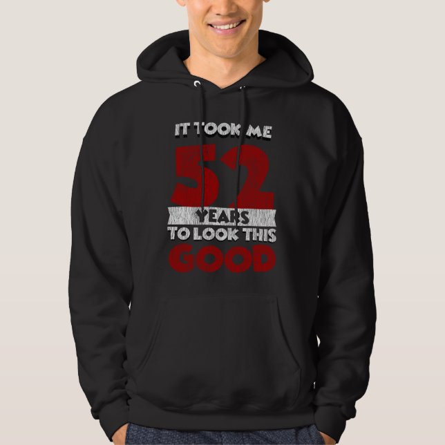 Veste À Capuche Cadeau d'anniversaire drôle de 52 ans (Devant)