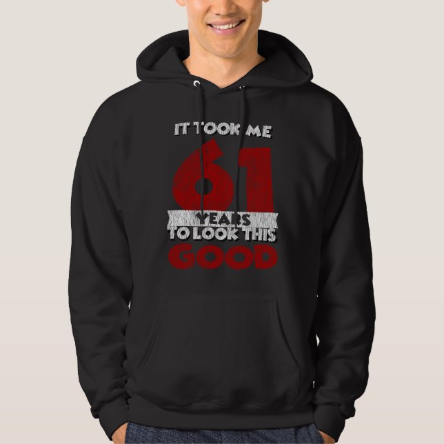 Veste À Capuche Cadeau d'anniversaire drôle de 61 ans (Devant)