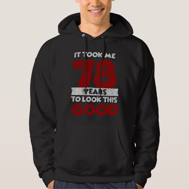 Veste À Capuche Cadeau d'anniversaire drôle de 78 ans (Devant)