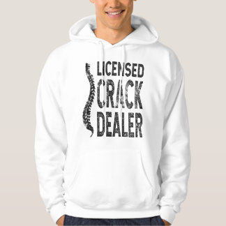 Veste À Capuche Cadeau de chiropratique de revendeur de crack agré