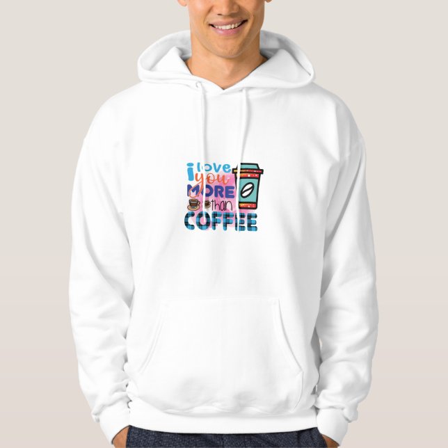Veste À Capuche Café Art Je t'aime plus que café (Devant)