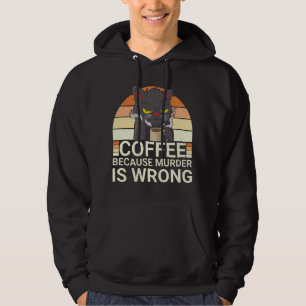 Veste À Capuche Café Parce Que Le Meurtre Est Une Mauvaise Boisso