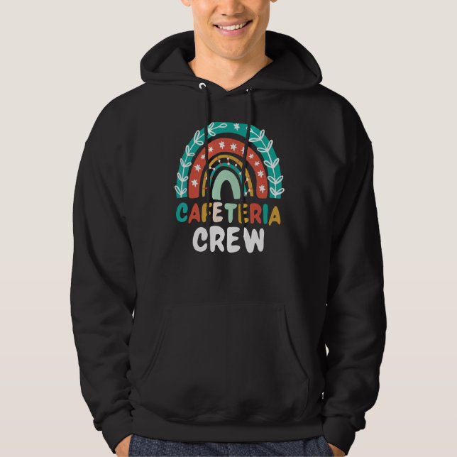 Veste À Capuche Cafeteria Crew Rainbow Quote School Worker Lunch L (Devant)