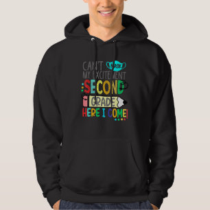 Veste À Capuche Cant Masque Mon Excitation Deuxième Année Je Viens