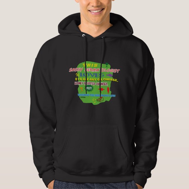 Veste À Capuche Ce dermatologue aime les changements d'huile les o (Devant)