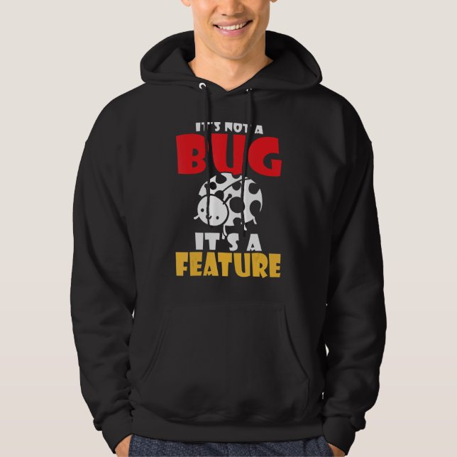 Veste À Capuche Ce n'est pas un bug c'est un programmateur de fonc (Devant)