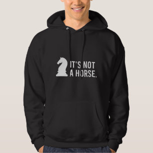 Veste À Capuche Ce n'est pas un chevalier de cheval drôle d'échecs