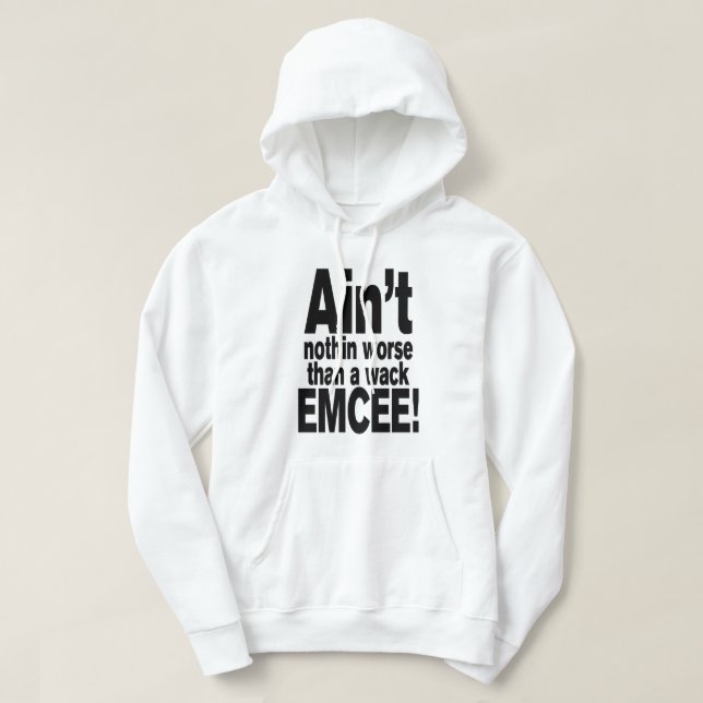 Veste À Capuche Ce n'est rien de pire qu'une mèche EMCEE ! (Design devant)