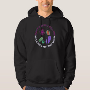Veste À Capuche Ce qui ne vous tue pas mute et essaie à nouveau, m