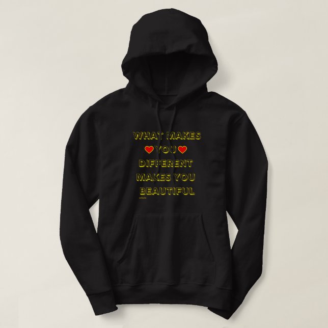 VESTE À CAPUCHE CE QUI VOUS REND DIFFÉRENTS VOUS REND BEAU (Design devant)