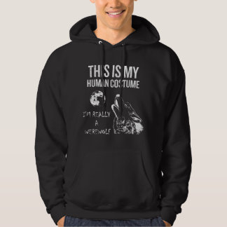 Veste À Capuche Ceci est mon costume d'humain, je suis vraiment un