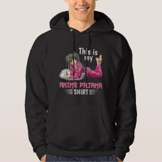 Veste À Capuche Ceci Est Mon Pyjama D'anime Drôle D'amateur D'anim