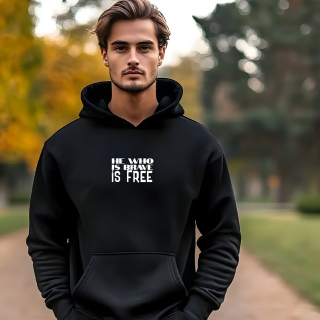 Veste À Capuche Celui qui est courageux est libre citation blanc n (Créateur téléchargé)