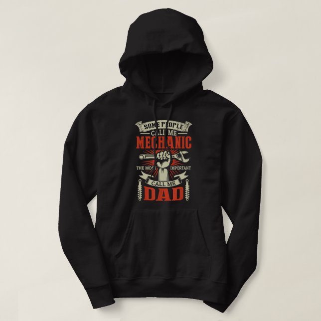 Veste À Capuche Certaines personnes m'appellent mécanicien le plus (Design devant)