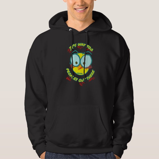 Veste À Capuche C'est bien trop de gens là-bas (Devant)