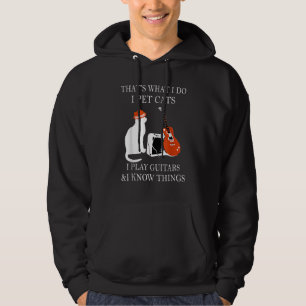 Veste À Capuche C'Est Ce Que Je Fais Je Pet Chats Je Joue Des Guit