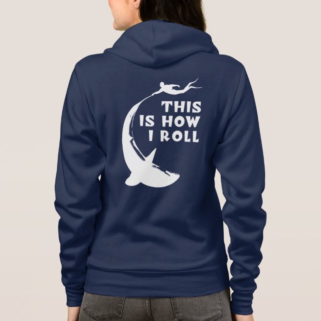 Veste À Capuche C'Est Comme Ça Que Je Roule - Plongée Sous-Marine  (Dos)