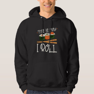 Veste À Capuche C'est comme ça que je roule Sushi 2