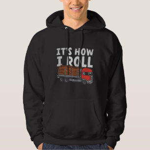 Veste À Capuche C'est comme je roule Camionneur de bois Cadeau drô