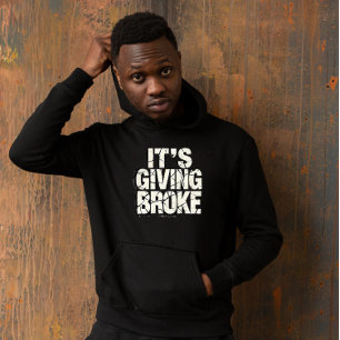 Veste À Capuche "C'est en train de donner du Broke