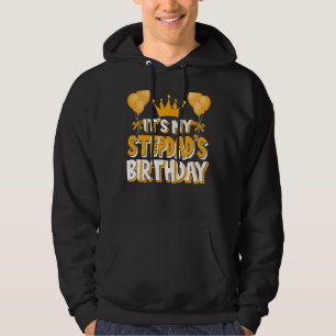 Veste À Capuche C'est la fête de l'anniversaire de My Stepdad