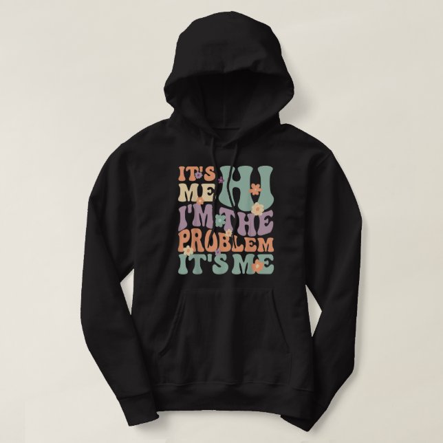 Veste À Capuche C'est moi Salut Je suis le problème C'est moi (Design devant)