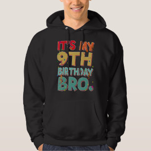 Veste À Capuche C'est My 9th Birthday Bro Funny 9 ans Birthday Par