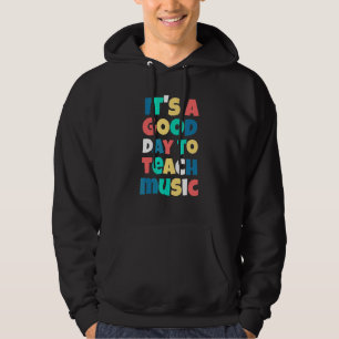 Veste À Capuche C'est un bon jour pour enseigner la musique Musiq