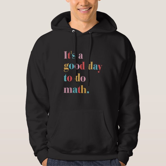 Veste À Capuche C'est un bon jour pour faire des maths (Devant)